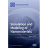 Simulation and Modeling of Nanomaterials