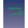 College Physics: Part 2