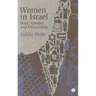 Women in Israel: Race, Gender and Citizenship