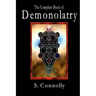 The Complete Book of Demonolatry