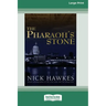 The Pharaoh's Stone (16pt Large Print Edition)
