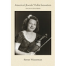 America's Jewish Violin Sensation: The Life of Joyce Renée