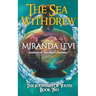 The Sea Withdrew
