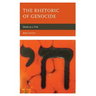 The Rhetoric of Genocide: Death as a Text