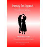 Dancing for England: 74 Collected Poems