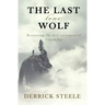 The Last Lone Wolf: Recovering the Lost Sacrament of Friendship
