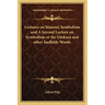 Lectures on Masonic Symbolism and a Second Lecture on Symbolism or the Omkara and Other Ineffable Words