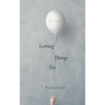 Letting Things Go