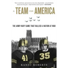 Team for America: The Army-Navy Game That Rallied a Nation at War