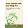 Rice and the Ten-Day Rice Diet