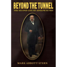 Beyond the Tunnel: The Second Life of Adolph Sutro