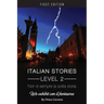 Non é sempre la solita storia: We Exhibit con il fantasma (Italian Stories Level 2)
