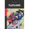Flatland: A Romance of Many Dimensions