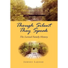 Though Silent They Speak