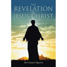 The Revelation of Jesus Christ