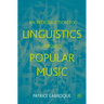 An Introduction to Linguistics Through Popular Music