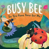Busy Bee: Do You Have Time For Me?