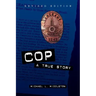 Cop: A True Story