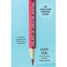 The Art of Creative Writing: The Classic Guide to Writing Fiction