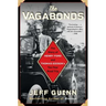 The Vagabonds: The Story of Henry Ford and Thomas Edison's Ten-Year Road Trip