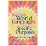Teaching World Languages for Specific Purposes: A Practical Guide