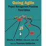 Going Agile Project Management Practices Third Edition