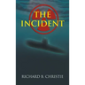 The Incident