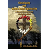 Christianity and Nature-based Spirituality: A Shamanic Journey Through The Medicine Wheel