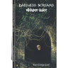 Darkness Screams: Whisper Quiet