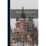 Russia's Agony