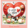 I Love the Farm