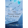 The Sharp Edges of Water