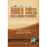 Mastering Hidden Costs and Socio-Economic Performance