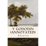 Y Gododin (annotated)