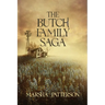 The Butch Family Saga