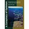 A Conspiracy of Optimism: Management of the National Forests Since World War Two