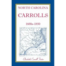 North Carolina Carrolls, 1600s-1850
