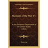 Memoirs of the War V1: In the Southern Department of the United States (1812)