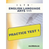 Ilts English Language Arts 111 Practice Test 1