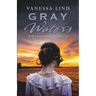 Gray Waters