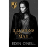 Illusions That May