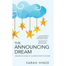 The Announcing Dream: Dreams and Visions About Children Waiting to Be Born