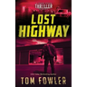 Lost Highway: A John Tyler Thriller
