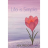 Life Is Simple