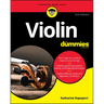 Violin for Dummies: Book + Online Video and Audio Instruction