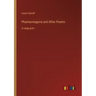 Phantasmagoria and Other Poems: in large print