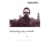 Anthropology with an Attitude: Critical Essays