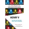 Henry V: The 30-Minute Shakespeare