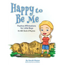 Happy to Be Me: Positive Affirmations for Little Boys