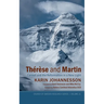 Thérèse and Martin: Carmel and the Reformation in a New Light